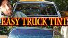 How To Tint Truck Glass And Windshield Brows Easy 1st Gen Dodge Dakota